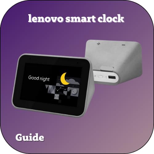 Lenovo Smart Clock Guide