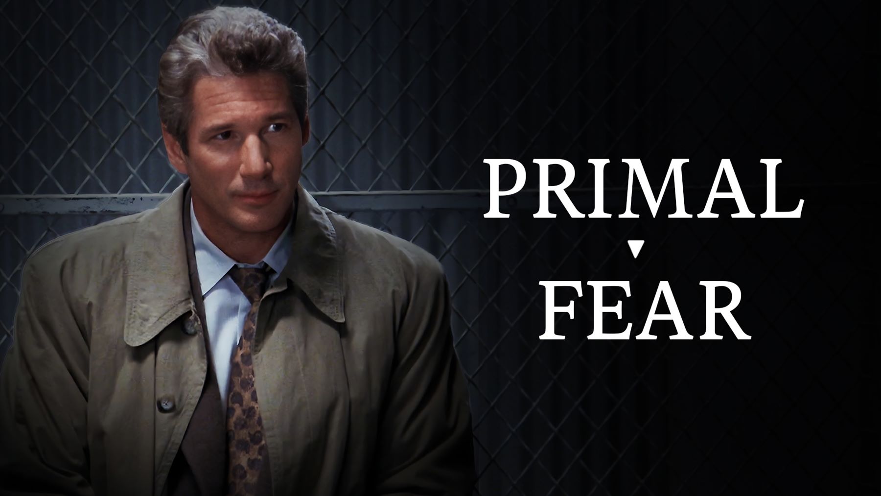 How To Watch Primal Fear