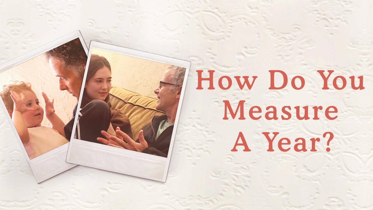 Where To Watch How To Measure A Year