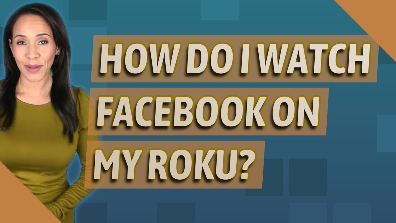How To Watch Facebook Live On Roku