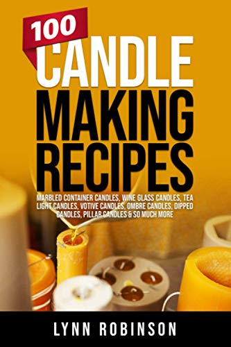 100 Candle Making Recipes