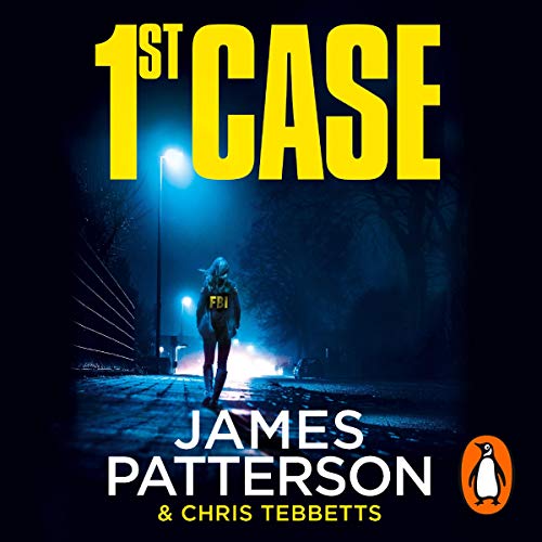 1st Case - A Thrilling James Patterson Novel