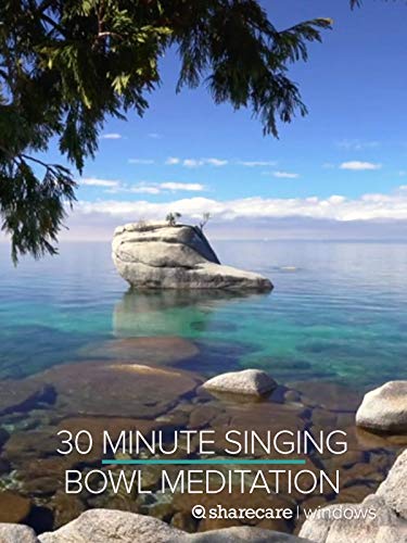 30 min Singing Bowl Meditation