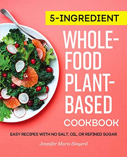 5-Ingredient Whole-Food Cookbook