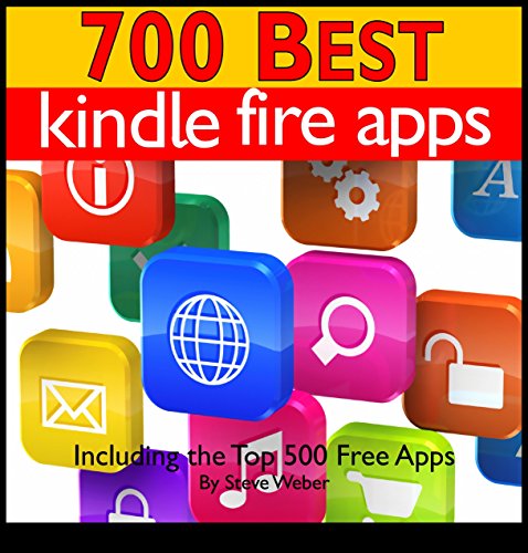 700 Best Kindle Fire Apps