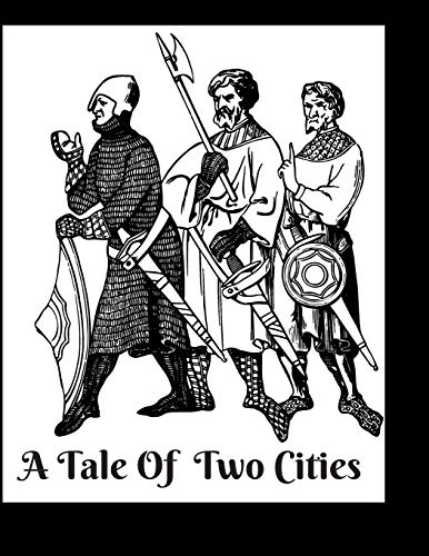 A Classic Tale: A Tale of Two Cities