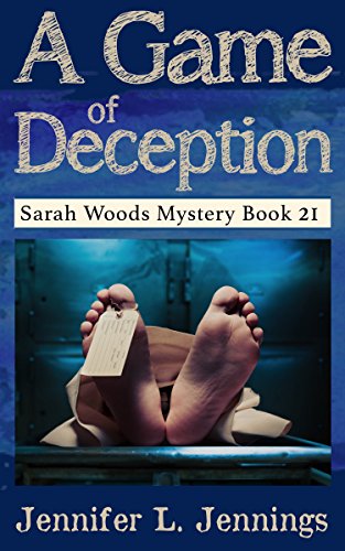 A Game of Deception: An Engaging Addition to Sarah Woods Mystery Series
