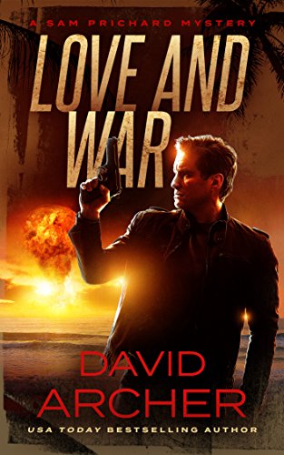 A Sam Prichard Mystery: Love and War