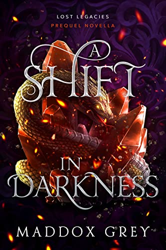 A Shift in Darkness (Lost Legacies)