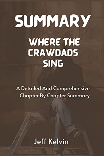 A SUMMARY OF WHERE THE CRAWDADS SING