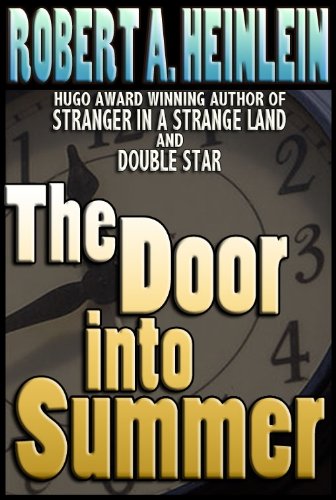 A Timeless Sci-Fi Classic: The Door into Summer