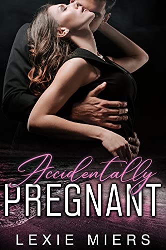 Accidentally Pregnant - Book 2