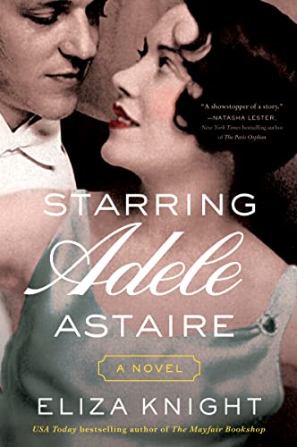Adele Astaire: A Captivating Historical Fiction Novel
