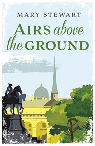 Airs Above the Ground: Romantic Mystery