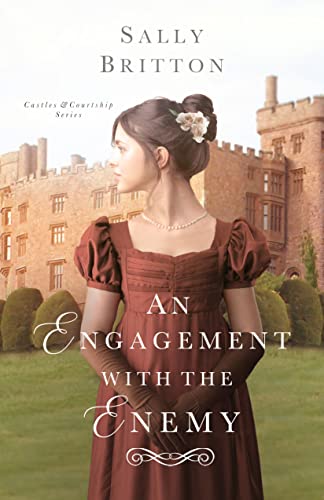 An Engagement with the Enemy - A Captivating Historical Romance