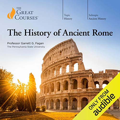 Ancient Rome: A Fascinating Historical Journey