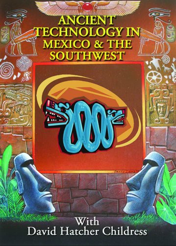 Ancient Technology in Mexico and the Southwest