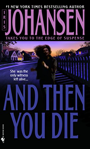 And Then You Die: A Thrilling Mystery Novel