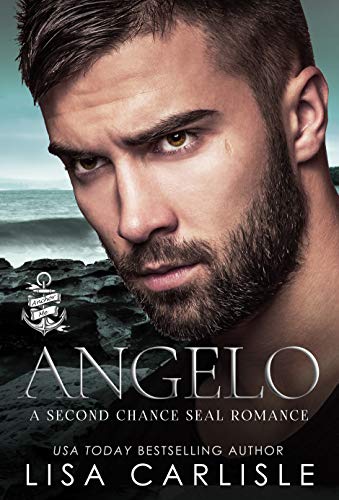 Angelo: A Second Chance Navy SEAL Romance