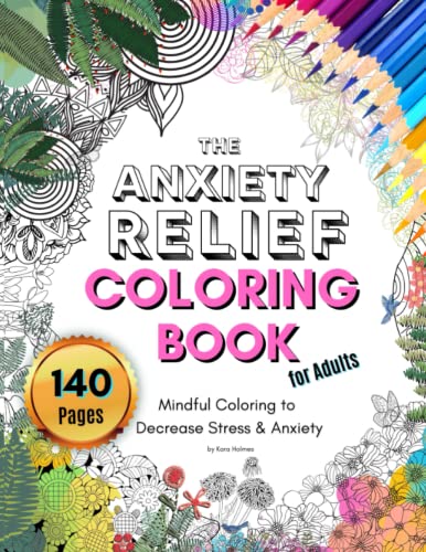 Anxiety Relief Coloring Book for Adults