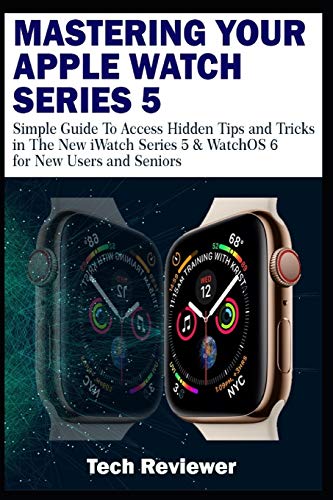 Apple Watch Series 5: Unlocking Hidden Tips and Tricks Guide