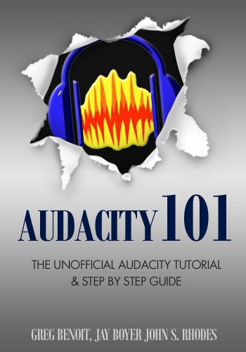 Audacity 101 - Beginner's Guide to Audio Recording and Editing