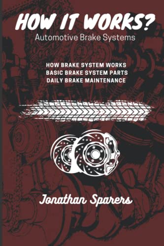 Automotive Brake Systems - How It Works?