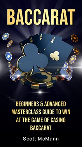 Baccarat Guide: Beginner & Advanced Tips for Casino Success