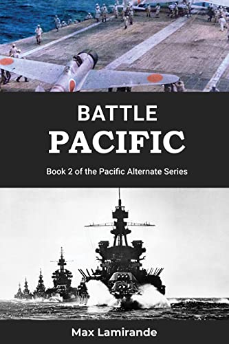 Battle Pacific: The Pacific Alternate Series