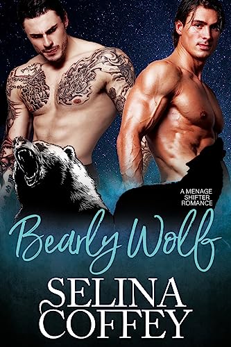 Bearly Wolf: A Menage Shifter Paranormal Romance (Mating Instinct Book 1)