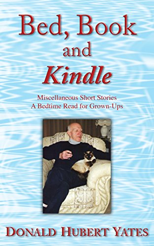Bed, Book and Kindle: Short Stories for Grown Ups