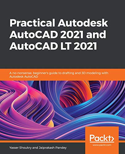 Beginner's Guide to Autodesk AutoCAD 2021