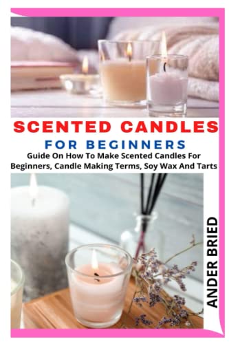 Beginners Guide To Scented Candle Making 41fq YJF6IL 