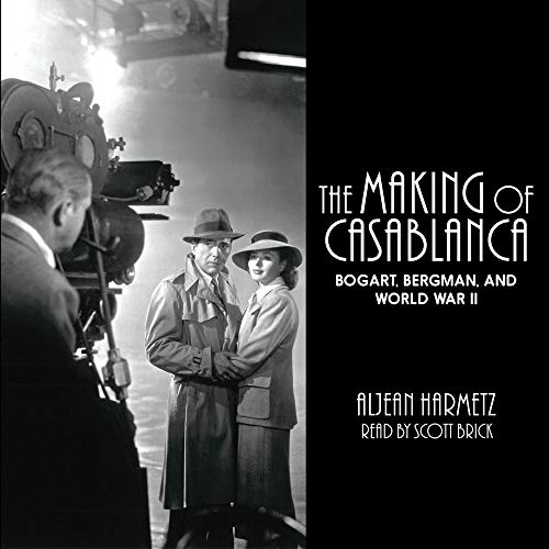 Behind-the-Scenes of Casablanca: Bogart, Bergman, and World War II