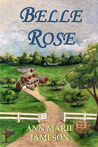 Belle Rose: A Novel (Willow Rose Book 2)