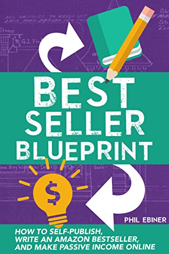 Best Seller Blueprint: Self-Publish, Write an Amazon Bestseller