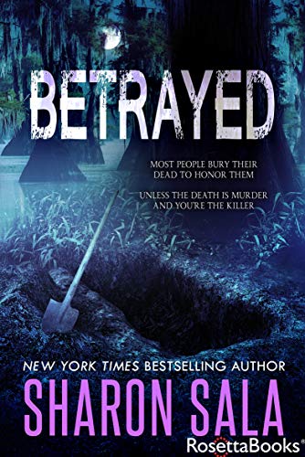 Betrayed - A Gripping Mystery by Sharon Sala