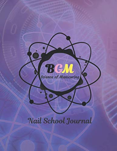 BGM Science of Manicuring Nail School Journal