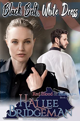 Black Belt, White Dress: a Christian romance (Red Blood & Bluegrass series Book 1)