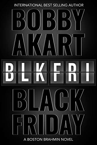 Black Friday: A Boston Brahmin novel