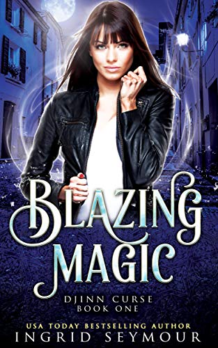 Blazing Magic (Djinn Curse Book 1)
