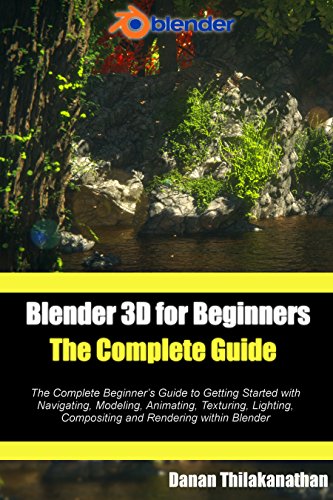 Blender 3D For Beginners: The Complete Guide