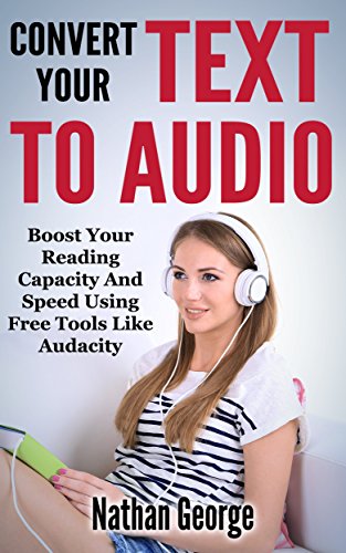 Boost Your Reading Capacity And Speed Using Free Tools