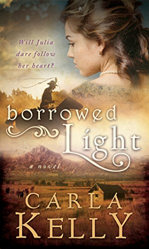 Borrowed Light - A Western Romance of Faith and Love
