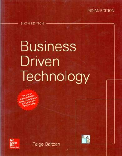 Business Driven Technology: A Practical Introduction to Information Systems and Business Intelligence