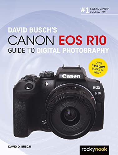 Canon EOS R10 Guide to Digital Photography