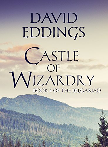 Castle of Wizardry (The Belgariad Book 4)