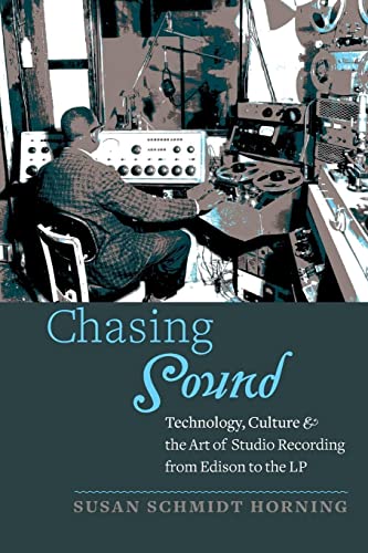 Chasing Sound: The Evolution of Studio Recording