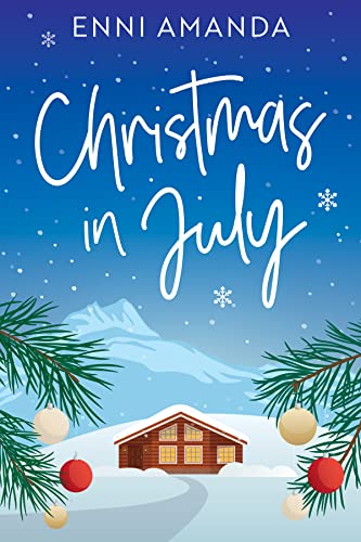 Christmas in July: A romantic short read