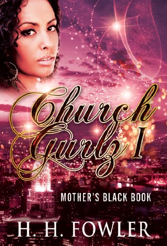 Church Gurlz 1: Mother's Black Book